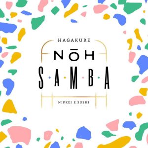 Hagakure Noh Samba - Bari E20